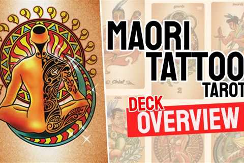 Maori Tattoo Tarot Review (All 78 Tarot Cards Revealed)