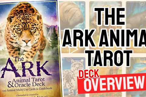 Ark Animal Tarot Review (All 78 Ark Animal Tarot Cards REVEALED)