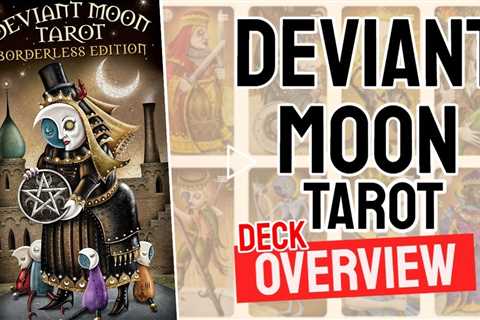 Deviant Moon Tarot Review (All 78 Deviant Moon Tarot Cards Revealed!)