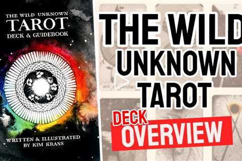 The Wild Unknown Tarot Review (All 78 The Wild Unknown Tarot Cards Revealed!)