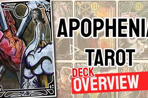 Apophenia Tarot Review (All 78 Apophenia Tarot Cards Revealed!)