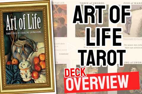 Art of Life Tarot Review (All 78 Art of Life Tarot Cards Revealed!)