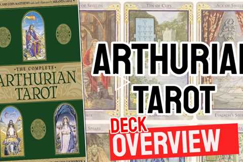 Arthurian Tarot Review (All 78 Arthurian Tarot  Cards Revealed!)