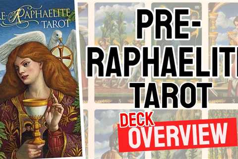 Pre-Raphaelite Tarot Review (All 78 Tarot Cards Revealed)