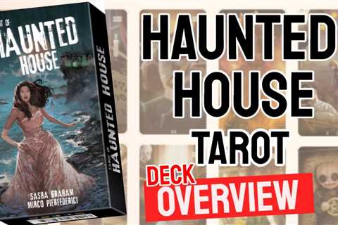 Tarot Of The Haunted House Review (All 78 Cards Revealed)