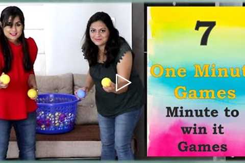 7 One Minute Games | Minute to win it games | Kitty party games | Games for Party (2022)