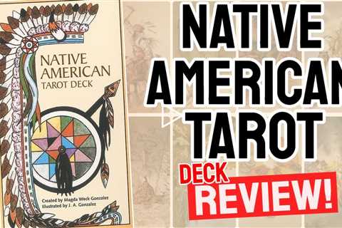 Native American Tarot Review (All 78 Native American Tarot Cards REVEALED!)