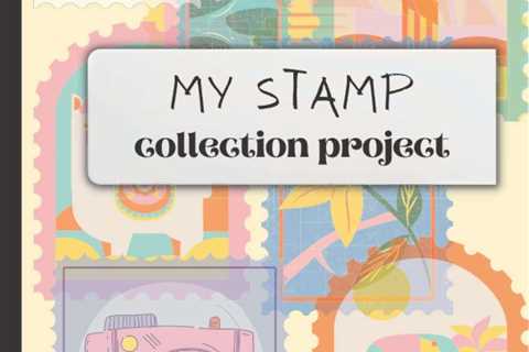 My Stamp Collection Project