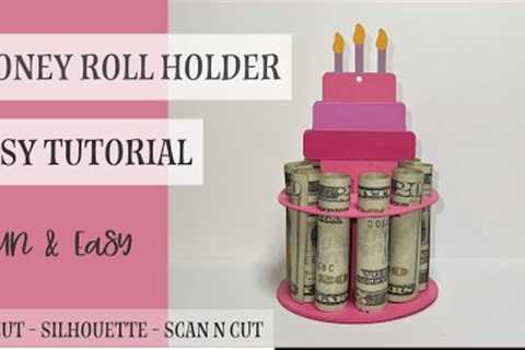 Money Roll Holders Super Fun Easy Project for Cricut Silhouette or Scan N Cut