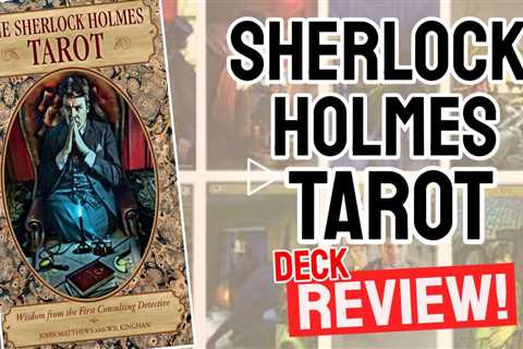 Sherlock Holmes Tarot Review (All 78 Sherlock Holmes Tarot Cards REVEALED!)