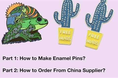 How to make enamel pins + how to get a reliable manufacturer