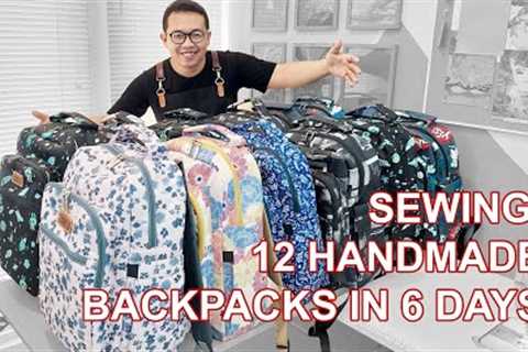 Sewing 12 Handmade Backpacks in 6 days