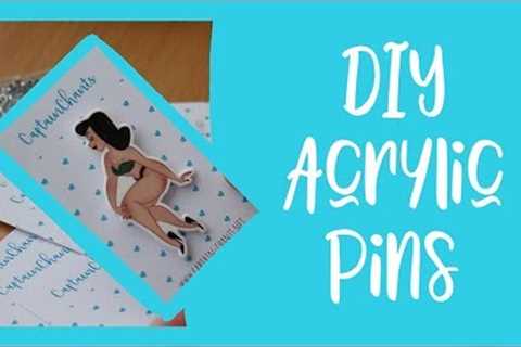 How I Make Acrylic Pins | DIY Pins