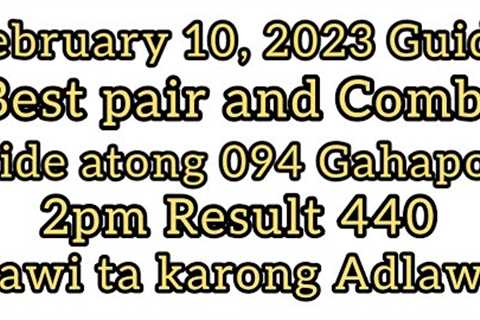 February 10, 2023 pair nga lami paresan og combi nga lami bagdokan | Zinn Dinolan