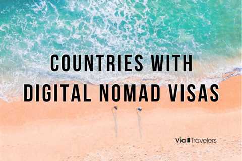 26 Countries With Digital Nomad Visas