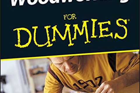 Woodworking For Dummies