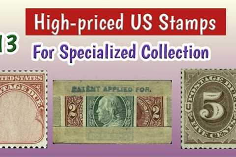 High-priced US Stamps For Specialized Collection | American Postage Stamps Worth a Fortune