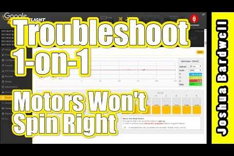 Quadcopter Motors Won’t Spin Right | 1-ON-1 TROUBLESHOOT