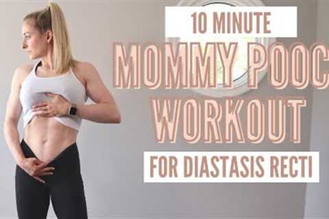 10 Minute “Lose your mommy pooch” Postpartum Ab Workout - for diastasis recti, C-section shelf