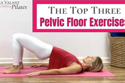 Top 3 Pelvic Floor Exercises - Simple Pelvic Floor Physical Therapy Exercises at Home!