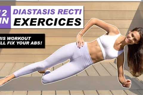 Exercises For DIASTASIS RECTI | BEST 12 Min Workout To Heal Your Ab Separation (with instructions)