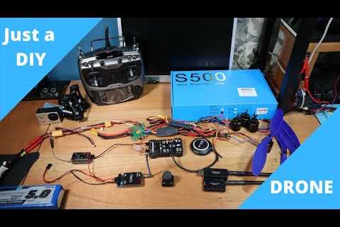 DIY drone (Part One) | S500 | Pixhawk | FPV Quadcopter |