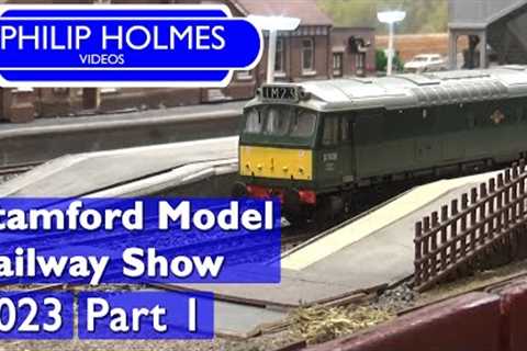 Stamford Model Railway Show 2023 Part 1