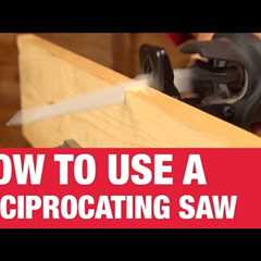 How To Use A Reciprocating Saw - Ace Hardware - Woodworking Learn