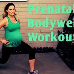 25 Minute Prenatal Bodyweight Workout---No equipment workout for 1st, 2nd and 3rd Trimesters