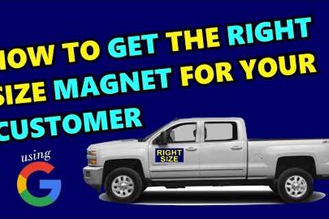 How to get the right size magnets for your customers