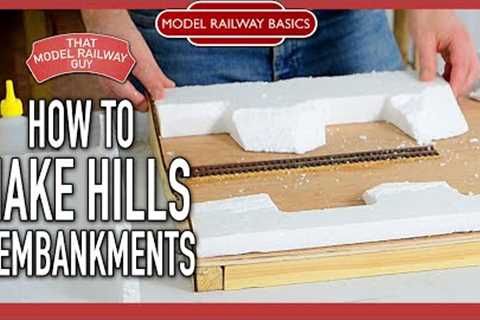 How To Make Hills & Embankments - Model Railway Basics: Episode Four