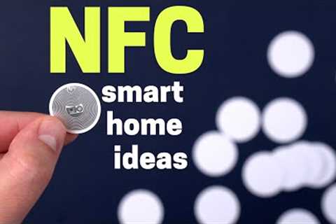 Extremely Useful NFC Home Automation Ideas!