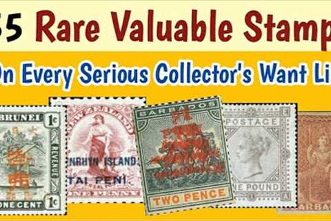 Rare Valuable Stamps That Are On Every Serious Collector''s Want list | Lets Talk Philately