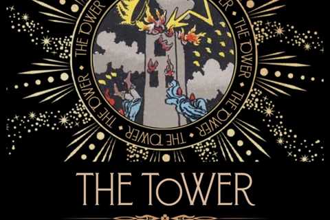 The Tower Tarot Card Meaning: Embracing Change And Transformation