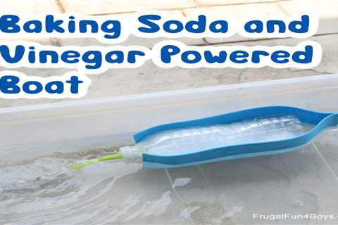 Baking Soda and Vinegar Powered Boat