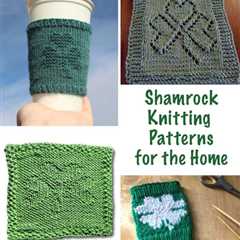 St. Patrick’s Day Knitting Patterns for the Home
